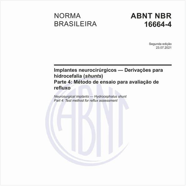 Implantes neurocirúrgicos - Derivações para hidrocefalia (shunts) - Parte 4: Método de ensaio para avaliação de refluxo