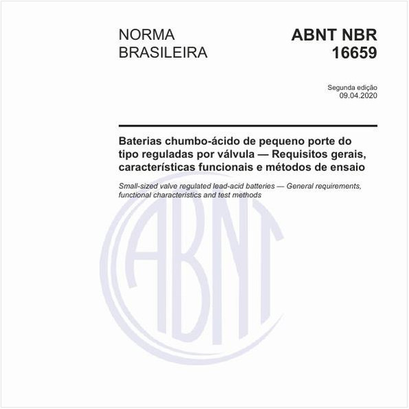 Baterias chumbo-ácido de pequeno porte do tipo reguladas por válvula — Requisitos gerais, características funcionais e métodos de ensaio