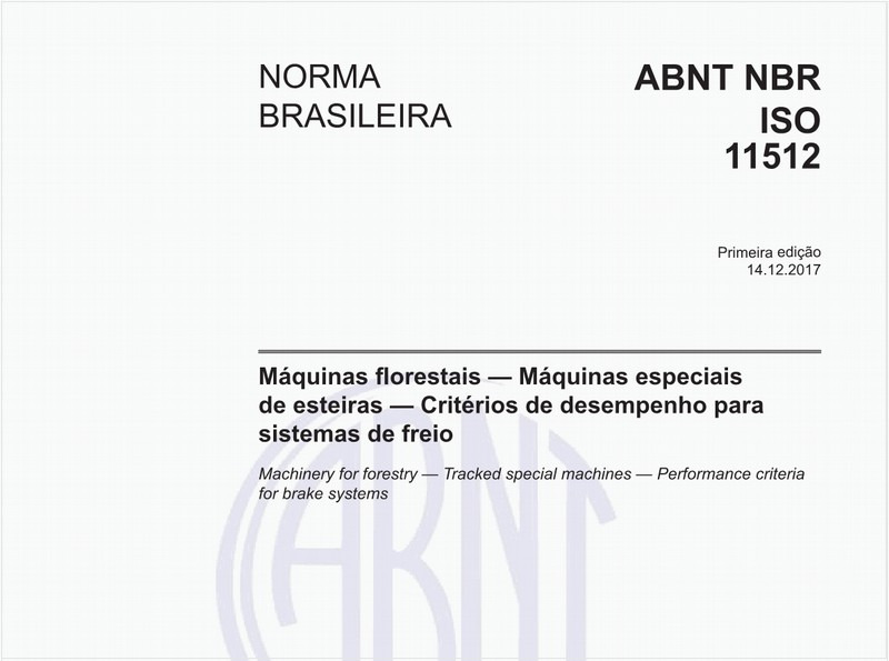 Máquinas florestais - Máquinas especiais de esteiras - Critérios de desempenho para sistemas de freio