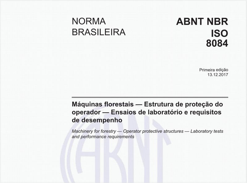 Máquinas florestais — Estrutura de proteção do operador — Ensaios de laboratório e requisitos de desempenho