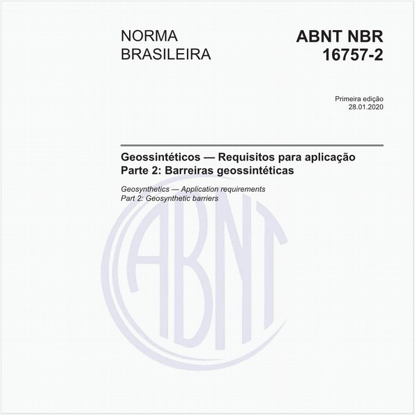 Geossintéticos — Requisitos para aplicação - Parte 2: Barreiras geossintéticas