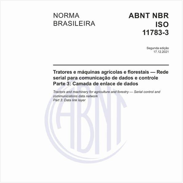 Tratores e máquinas agrícolas e florestais — Rede serial para comunicação de dados e controle - Parte 3: Camada de enlace de dados