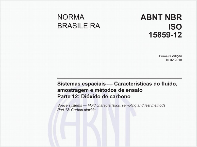 Sistemas espaciais - Características do fluído, amostragem e métodos de ensaio - Parte 12: Dióxido de carbono