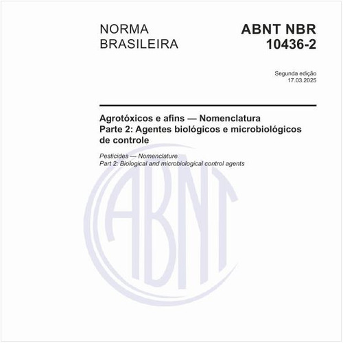 Agrotóxicos e afins - Nomenclatura - Parte 2: Agentes biológicos e microbiológicos de controle
