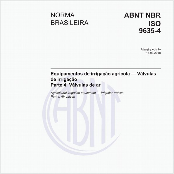 Equipamentos de irrigação agrícola - Válvulas de irrigação - Parte 4: Válvulas de ar