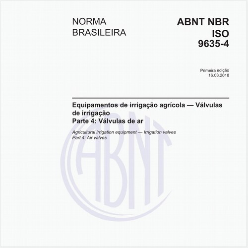 Equipamentos de irrigação agrícola - Válvulas de irrigação - Parte 4: Válvulas de ar