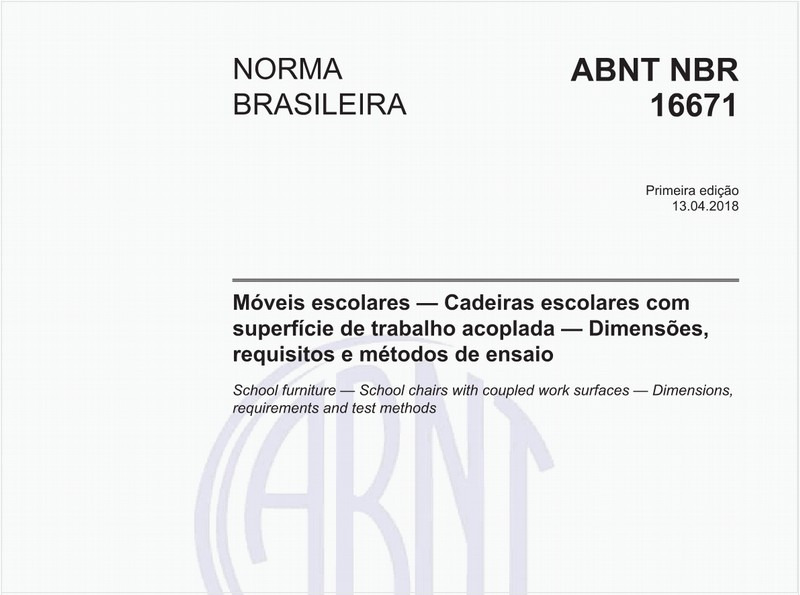 Móveis escolares - Cadeiras escolares com superfície de trabalho acoplada - Dimensões, requisitos e métodos de ensaio