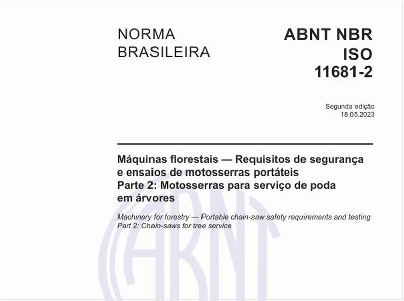 Máquinas florestais — Requisitos de segurança e ensaios de motosserras portáteis Parte 2: Motosserras para serviço de poda em árvores