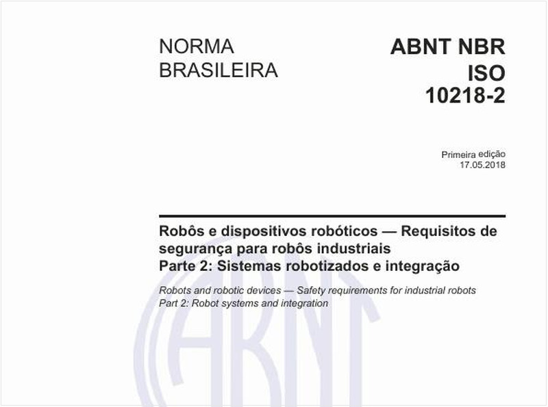Robôs e dispositivos robóticos — Requisitos de segurança para robôs industriais - Parte 2: Sistemas robotizados e integração