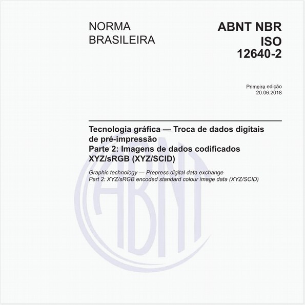 Tecnologia gráfica - Troca de dados digitais de pré-impressão - Parte 2: Imagens de dados codificados XYZ/sRGB (XYZ/SCID)