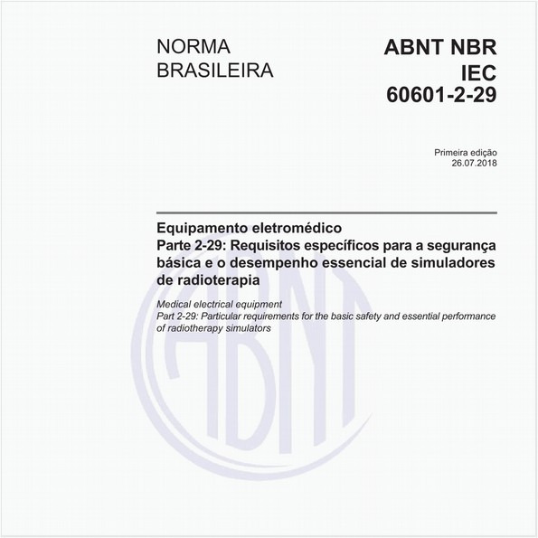 Equipamento eletromédico - Parte 2-29: Requisitos específicos para a segurança básica e o desempenho essencial de simuladores de radioterapia