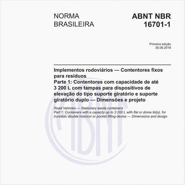 Implementos rodoviários - Contentores fixos para resíduos - Parte 1: Contentores com capacidade de até 3 200 L com tampas para dispositivos de elevação do tipo suporte giratório e suporte giratório duplo - Dimensões e projeto