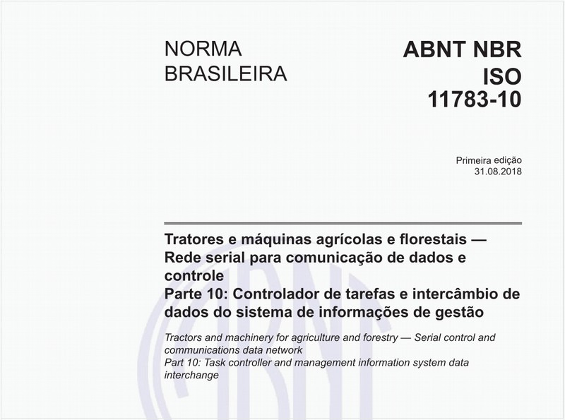 Tratores e máquinas agrícolas e florestais - Rede serial para comunicação de dados e controle - Parte 10: Controlador de tarefas e intercâmbio de dados do sistema de informações de gestão
