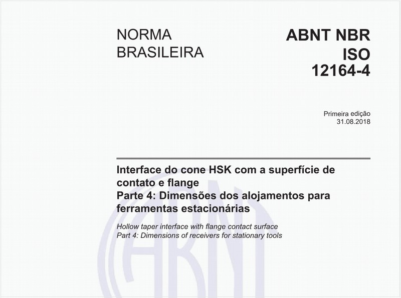 Interface do cone HSK com a superfície de contato e flange - Parte 4: Dimensões dos alojamentos para ferramentas estacionárias