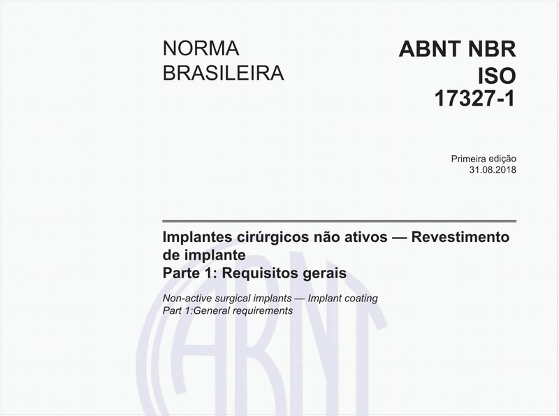 Implantes cirúrgicos não ativos - Revestimento de implante - Parte 1: Requisitos gerais