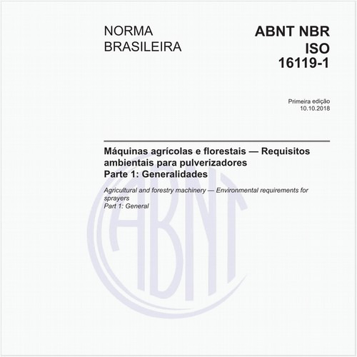 Máquinas agrícolas e florestais - Requisitos ambientais para pulverizadores - Parte 1: Generalidades