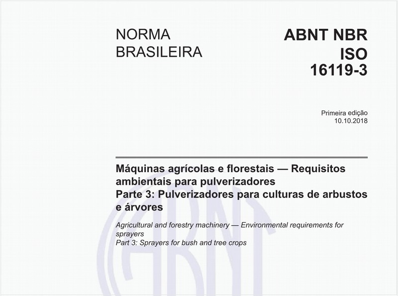 Máquinas agrícolas e florestais - Requisitos ambientais para pulverizadores - Parte 3: Pulverizadores para culturas de arbustos e árvores