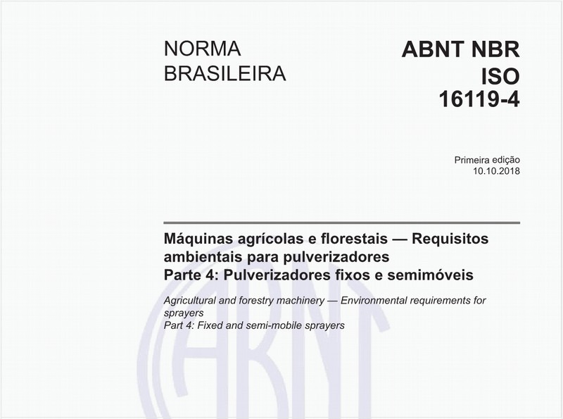 Máquinas agrícolas e florestais - Requisitos ambientais para pulverizadores - Parte 4: Pulverizadores fixos e semimóveis
