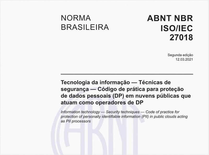 Tecnologia da informação - Técnicas de segurança - Código de prática para proteção de dados pessoais (DP) em nuvens públicas que atuam como operadores de DP
