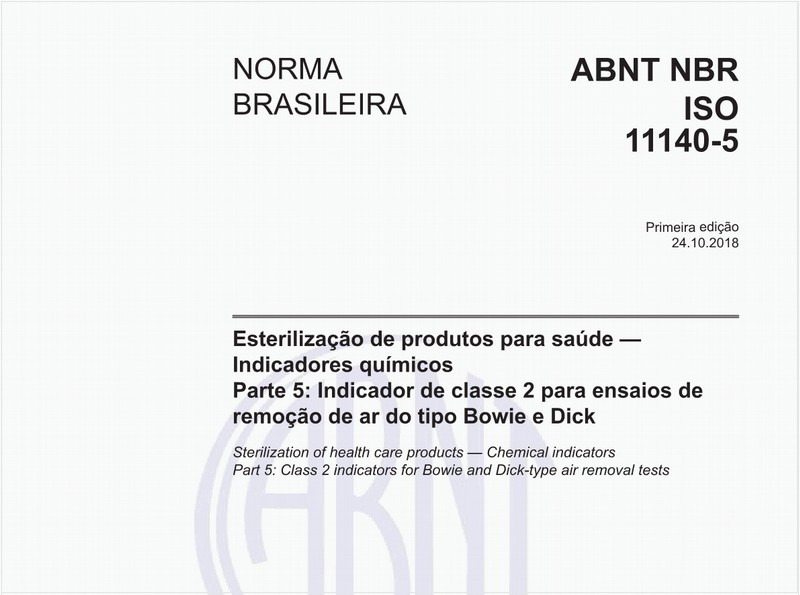 Esterilização de produtos para saúde — Indicadores químicos - Parte 5: Indicador de classe 2 para ensaios de remoção de ar do tipo Bowie e Dick