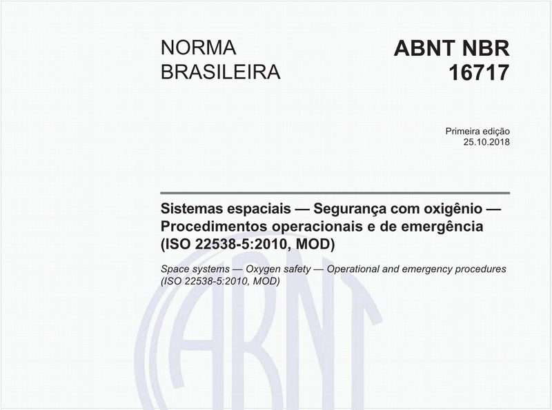 Sistemas espaciais - Segurança com oxigênio - Procedimentos operacionais e de emergência (ISO 22538-5:2010, MOD)