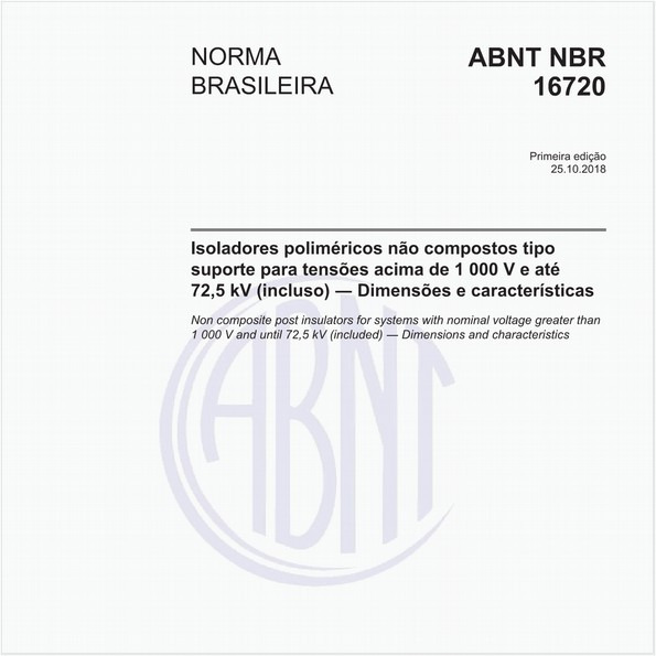 Isoladores poliméricos não compostos tipo suporte para tensões acima de 1 000 V e até 72,5 kV (incluso) - Dimensões e características