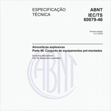 ABNT IEC/TS60079-46 de 11/2018