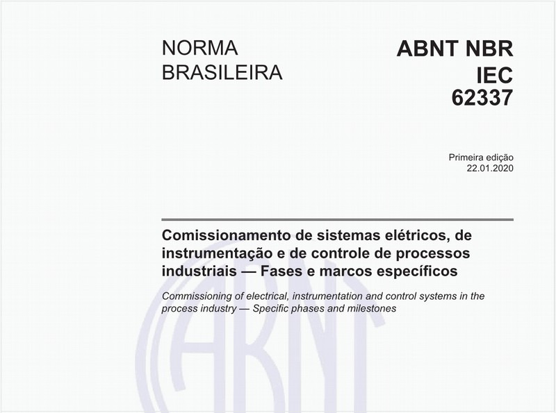 Comissionamento de sistemas elétricos, de instrumentação e de controle de processos industriais - Fases e marcos específicos