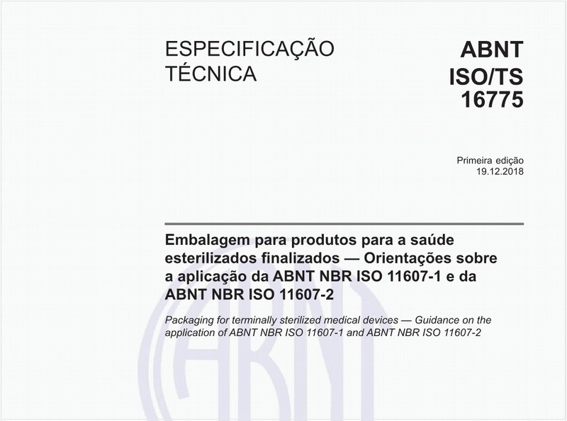 Embalagem para produtos para a saúde esterilizados finalizados - Orientações sobre a aplicação da ABNT NBR ISO 11607-1 e da ABNT NBR ISO 11607-2