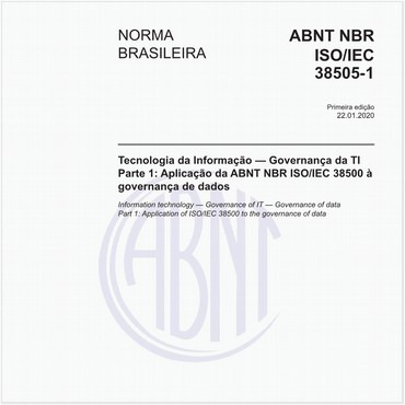 ABNT NBR ISO/IEC 38505-1 NBRISO/IEC38505-1 Tecnologia da Informação