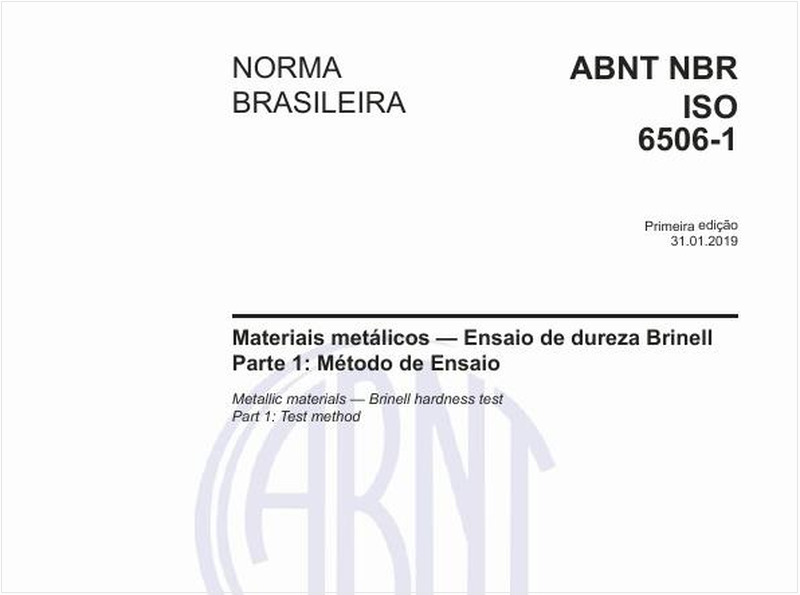 Materiais metálicos - Ensaio de dureza Brinell - Parte 1: Método de Ensaio