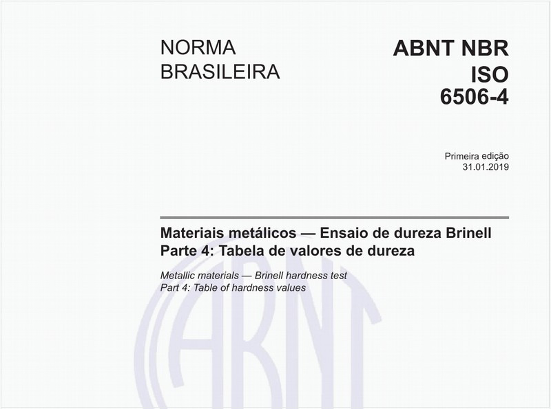 Materiais metálicos - Ensaio de dureza Brinell - Parte 4: Tabela de valores de dureza