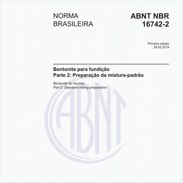 Bentonita para fundição - Parte 2: Preparação da mistura-padrão