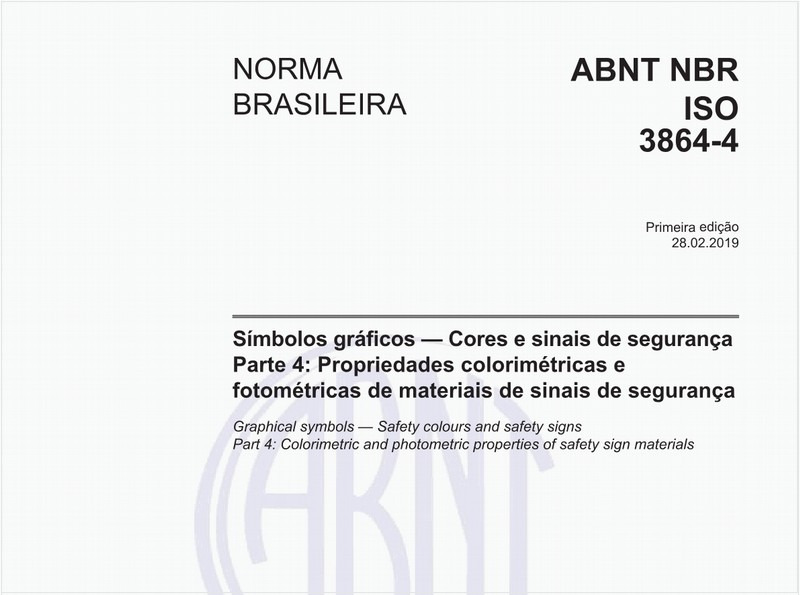 Símbolos gráficos - Cores e sinais de segurança - Parte 4: Propriedades colorimétricas e fotométricas de materiais de sinais de segurança