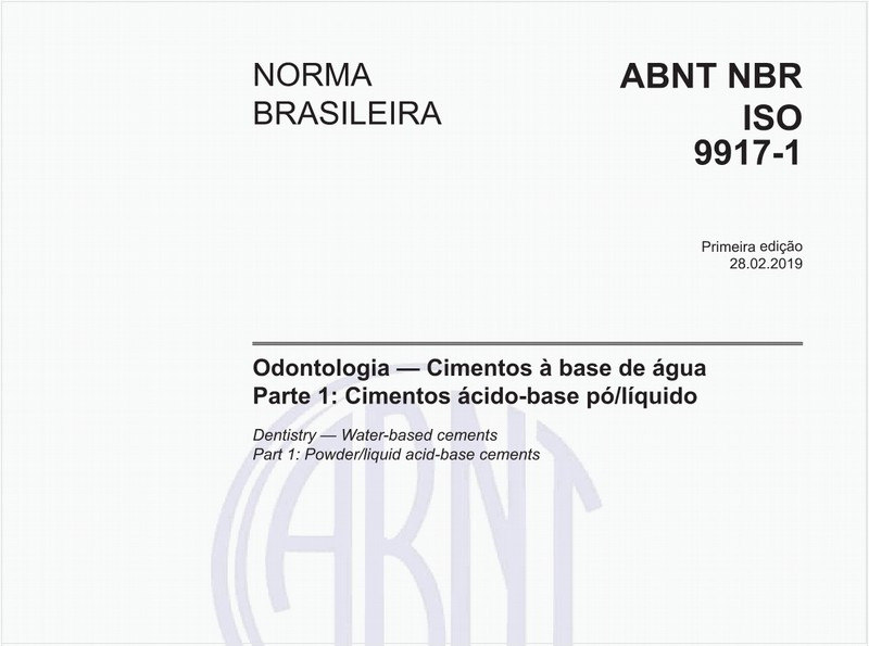 Odontologia - Cimentos à base de água - Parte 1: Cimentos ácido-base pó/líquido