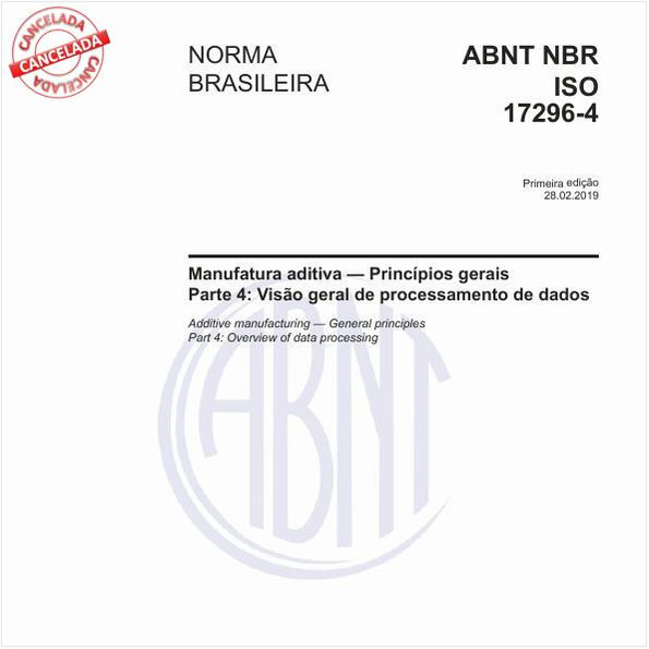 Manufatura aditiva - Princípios gerais - Parte 4: Visão geral de processamento de dados