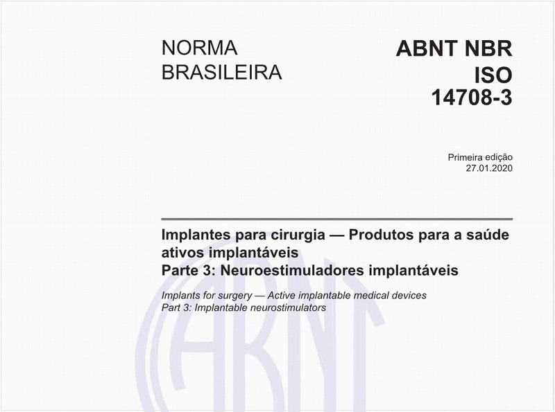 Implantes para cirurgia — Produtos para a saúde ativos implantáveis - Parte 3: Neuroestimuladores implantáveis