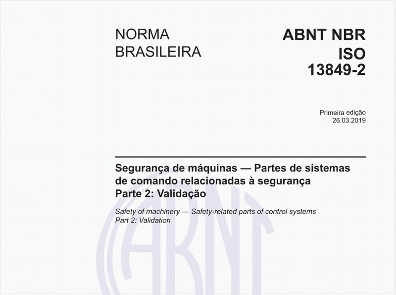 Segurança de máquinas - Partes de sistemas de comando relacionadas à segurança - Parte 2: Validação