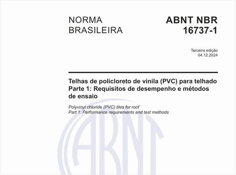 Telhas de policloreto de vinila (PVC) para telhado - Parte 1: Requisitos de desempenho e métodos de ensaio