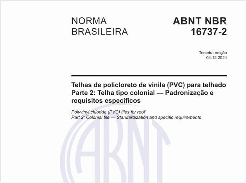 Telhas de policloreto de vinila (PVC) para telhado - Parte 2: Telha tipo colonial — Padronização e requisitos específicos