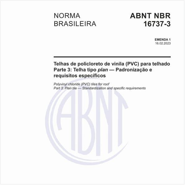 Telhas de policloreto de vinila (PVC) para telhado Parte 3: Telha tipo plan — Padronização e requisitos específicos