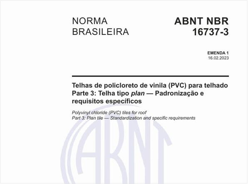 Telhas de policloreto de vinila (PVC) para telhado Parte 3: Telha tipo plan — Padronização e requisitos específicos