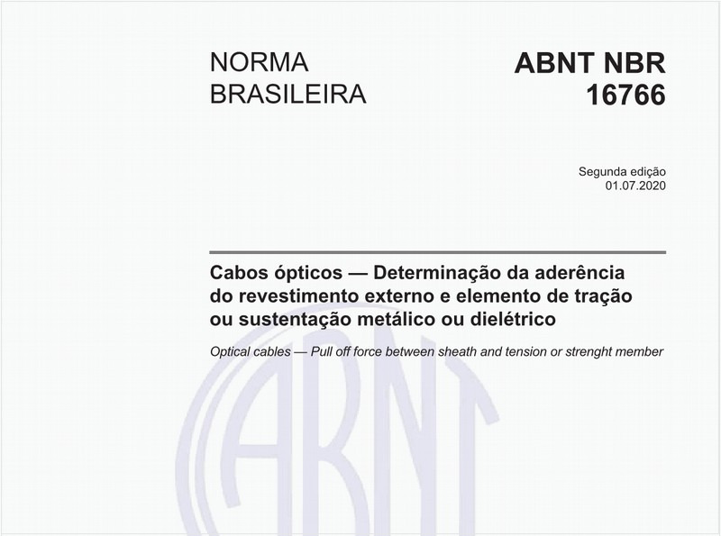 Cabos ópticos - Determinação da aderência do revestimento externo e elemento de tração ou sustentação metálico ou dielétrico