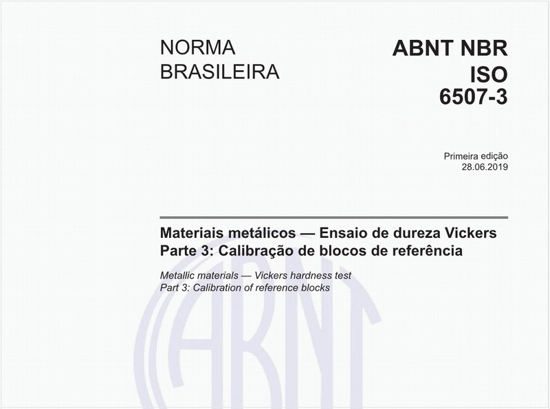 Materiais metálicos - Ensaio de dureza Vickers - Parte 3: Calibração de blocos de referência