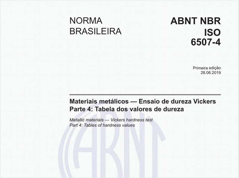 Materiais metálicos - Ensaio de dureza Vickers - Parte 4: Tabela dos valores de dureza