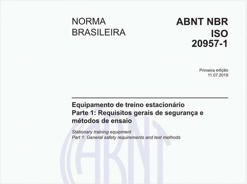 Equipamento de treino estacionário - Parte 1: Requisitos gerais de segurança e métodos de ensaio