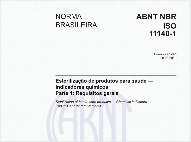 Esterilização de produtos para saúde - Indicadores químicos - Parte 1: Requisitos gerais