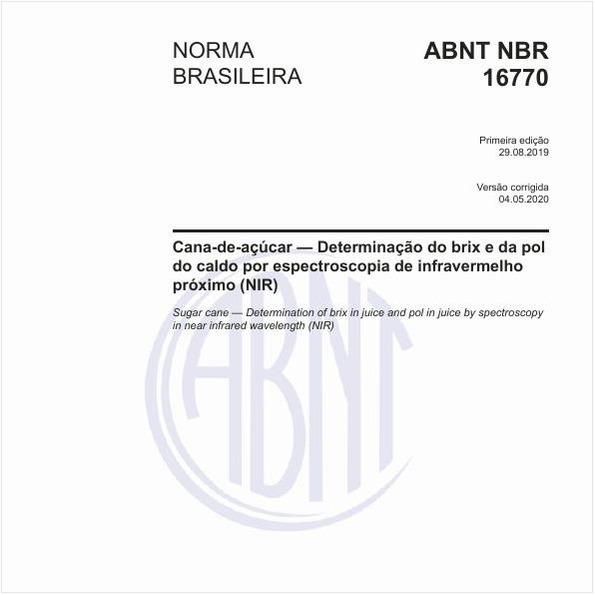 Cana-de-açúcar — Determinação do brix e da pol do caldo por espectroscopia de infravermelho próximo (NIR)