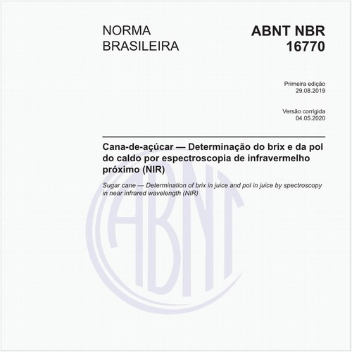 Cana-de-açúcar — Determinação do brix e da pol do caldo por espectroscopia de infravermelho próximo (NIR)