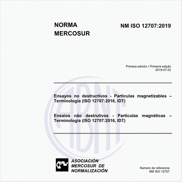 Ensayos no destructivos - Partículas magnetizables – Terminología (ISO 12707:2016, IDT)